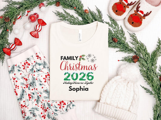 Personalized Family Christmas 2026 Making Memories Together Shirt: Custom Holiday Party Tees